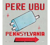 Pere Ubu - Pennsylvania (Coloured Vinyl) [VINYL] [Vinilo]