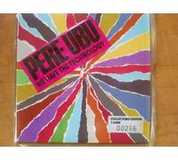 Pere Ubu - We Have The Technology