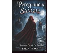 Peregrina de Sangre: fantasia oscura en el camino de Santiago