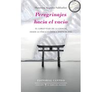 PEREGRINAJES HACIA EL VACIO | Shantena Augusto Sabbadini