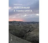 Peregrinar a Tierra Santa (Spiritualitas)