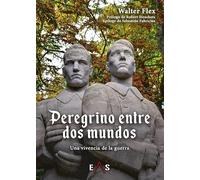 Peregrino entre dos mundos: Una vivencia de la guerra: 10 (Janus)