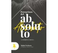 Peregrinos Del Absoluto