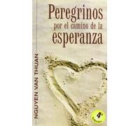 Peregrinos por el camino de la Esperanza (Amigos de Orar)