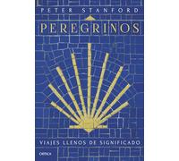 Peregrinos: Viajes llenos de significado (Tiempo de Historia)