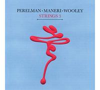 PERELMAN / MANERI / WOOLEY - Strings 3