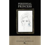 Perennial princess. Ediz. italiana e inglese (Arte)