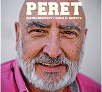 Peret - Des Del Respecte - Desde El Respeto