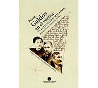 Pérez Galdós en el vértice: Veinticuatro miradas (Prólogos de Arte, Naturaleza y Verdad)