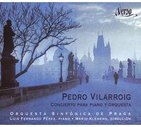 Perez; Luis Fernando - Pedro Vilarroig: Concierto Piano, Cuarteto, Sonata Saxo Y Piano