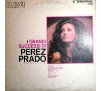 Perez Prado And His Famous Orchestra - I Grandi Successi Di Perez Prado [LP]