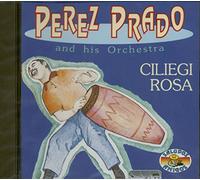 Perez Prado - Ciliegi Rosa