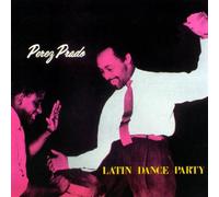 Perez Prado - Latin Dance Party