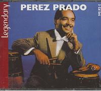 Pérez Prado - Legendary