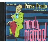 Perez Prado - Monda Mambo Best of