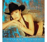 Perez, Yolanda - Dejenme Llorar