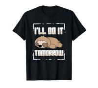 Perezoso Amante Animales Perezoso Divertido Diciendo Que Lo Haré Mañana Camiseta