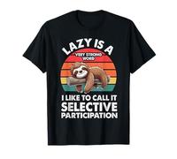 Perezoso es una palabra muy fuerte que me gusta llamarla participación Camiseta