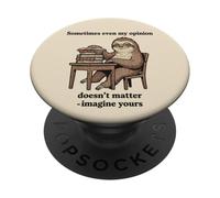 Perezoso Imagina Que Tu Opinión No Importa Gráfico PopSockets PopGrip Adhesivo