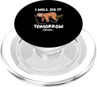 Perezoso Lo haré mañana Tal Vez Perezosos Animal Perezoso PopSockets PopGrip para MagSafe
