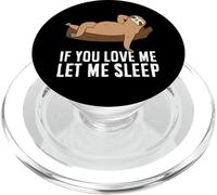 Perezoso Pijama If You Love Me Let Me Sleep Lindo Perezoso PopSockets PopGrip para MagSafe