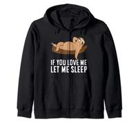 Perezoso pijama If You Love Me Let Me Sleep Lindo Perezoso Sudadera con Capucha
