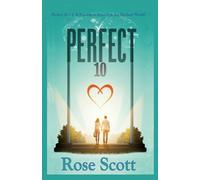 Perfect 10: Is It Possible to Find It in the Modern World?