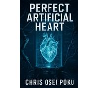 Perfect Artificial Heart