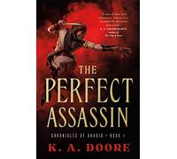 Perfect Assassin: Book 1 in the Chronicles of Ghadid