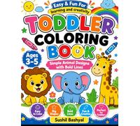 Perfect Coloring Book for Kids: Cute Animal Coloring Pages for Kids Ages 3-5 | Easy & Fun Toddler Coloring Book | Simple Animal Designs with Bold Lines (Little Happy Artists Coloring Books)