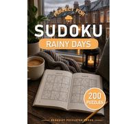 Perfect for Rainy Days - 200 Easy Sudoku Puzzles: A cosy indoor companion with easy-to-read puzzles • Logic only • No guessing required • Perfect for ... quiet evenings (Perfect for... Easy sudoku)