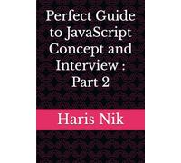 Perfect Guide to JavaScript Concept and Interview : Part 2