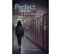 Perfect Harmony: A Coming-of-Age Novel