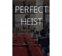 Perfect Heist (PC) Steam Key GLOBAL