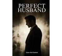 Perfect Husband: 100 True Stories of Men Living Double Lives (Domestic Thriller)