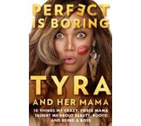 Perfect Is Boring (ebook)
