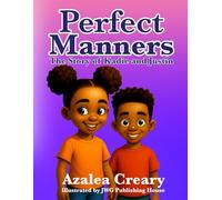 Perfect Manners: The Story of Kadie and Justin