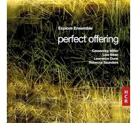 Perfect offering. Pièces contemporaines pour ensemble. Explore Ensemble.