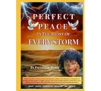 Perfect Peace in the Midst of Every Storm: For Such a Time as This, Acknowledging Self Awareness: For Such a Time as This; Self Awareness
