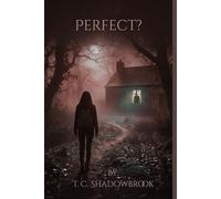 Perfect? (Simply Obsessed: The Trilogy)