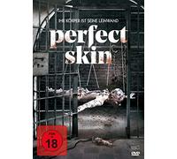 Perfect Skin - Ihr Körper ist seine Leinwand [DVD]