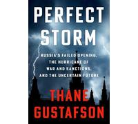 Perfect Storm: Russia's Failed Economic Opening, the Hurricane of War and Sanctions, and the Uncertain Future
