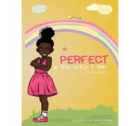 Perfect the Way I Am
