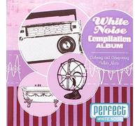 Perfect White Noise - White Noise Compilation Album [Import]