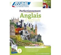 Perfectionnement anglais. Con File audio per il download: 1 livre plus 1 téléchargement audio (Senza sforzo)