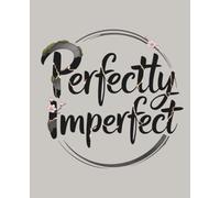 Perfectly Imperfect: Japanese Inspired Notebook: College Ruled | 120 Pages | 7.5x9.25 inches | Zen Minimalist Lined Journal for Mindfulness & Meditation