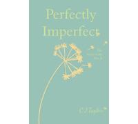 Perfectly Imperfect (The Story Of The Two Js): Book One of a Trilogy