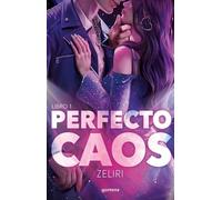 Perfecto caos Libro 1 / A Perfect Chaos, Book 1