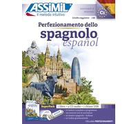 Perfezionamento dello spagnolo. Con 4 CD-Audio. Con audio MP3 su memoria USB: Méthode d'apprentissage d'espagnol niveau confirmé pour Italiens (Perfezionamenti)