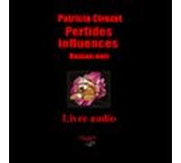 Perfides Influences (audiolibro)